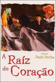 A RAIZ DO CORAÇÃO de Paulo&nbsp;Rocha